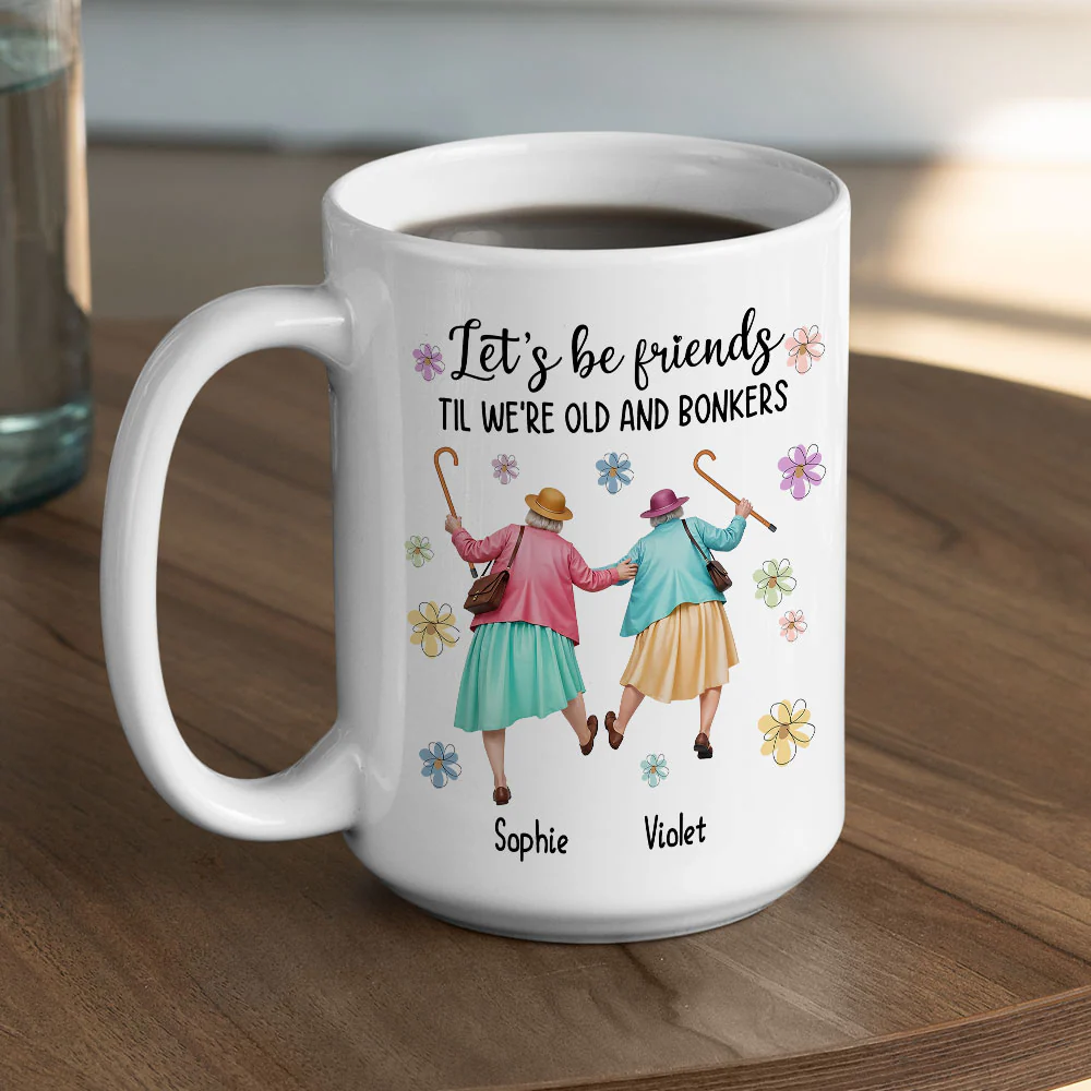 Until We Are Old And Bonkers - Personalized Custom Coffee Mug - Image 5