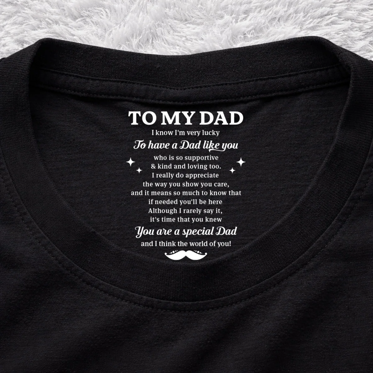 Very Lucky To Have You - Personalized Custom Inside Neck Print T-Shirt - Image 7