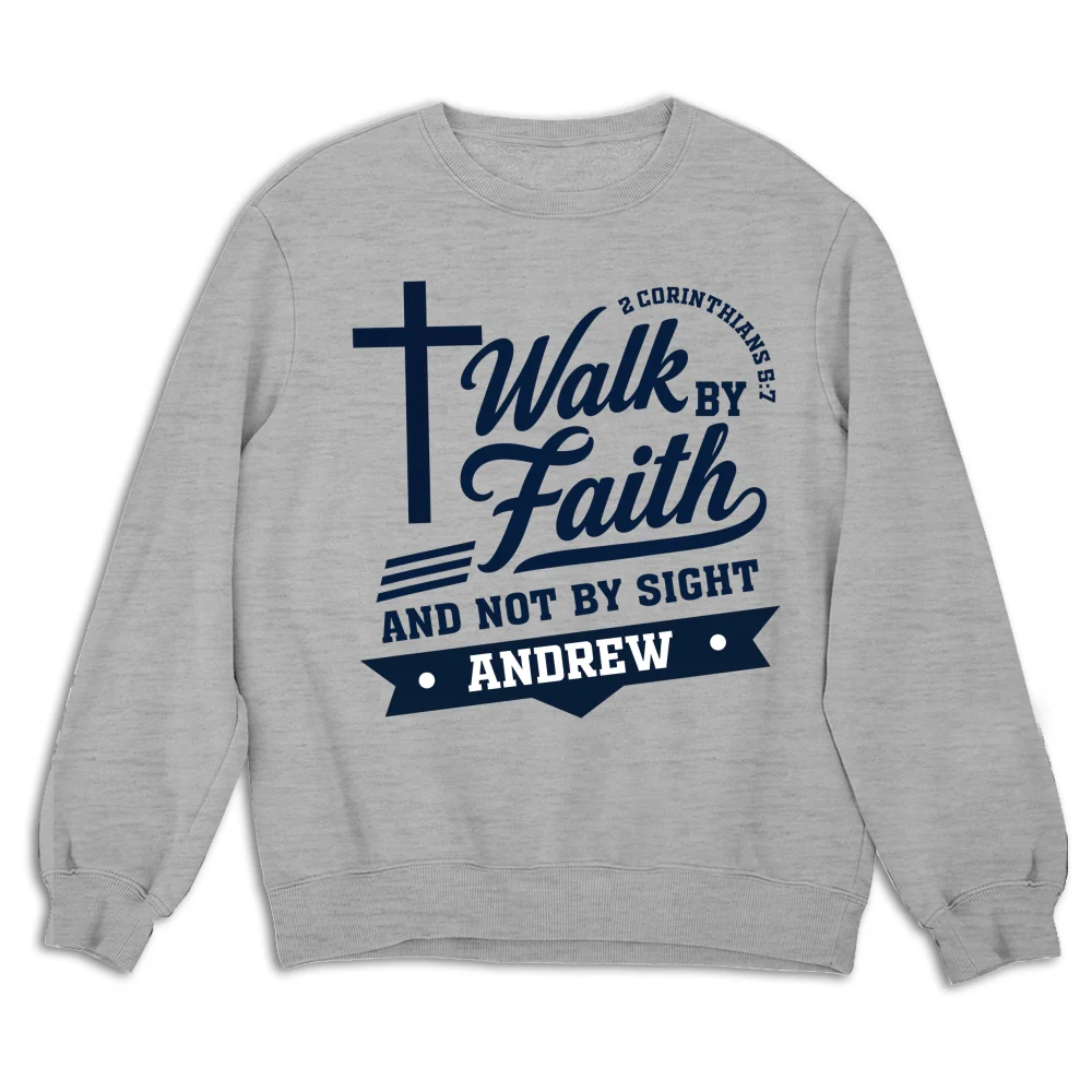 Walk By Faith Not By Sight - Personalized Custom Shirt - Image 13