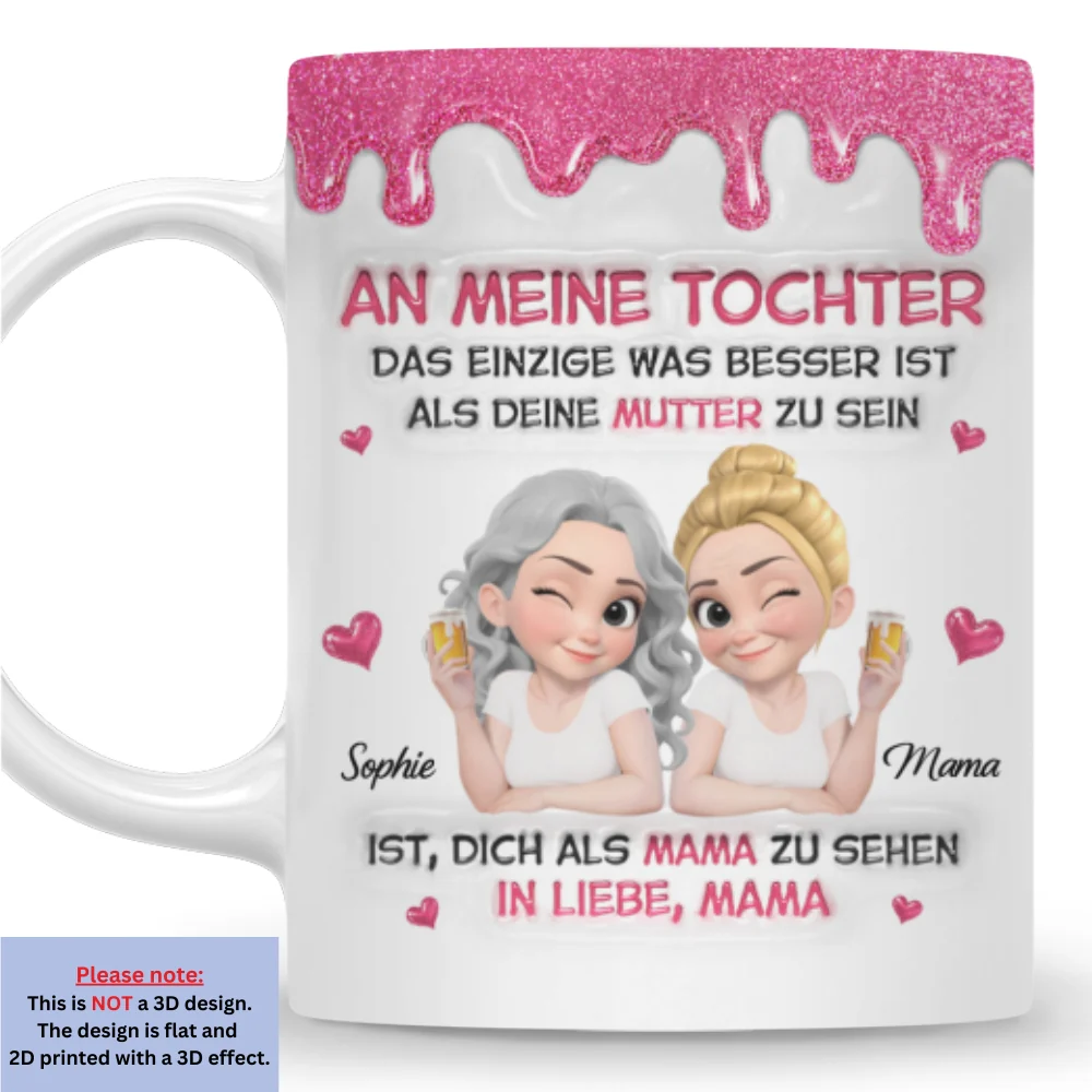 Watching Daughter Be A Mom German - Personalized Custom 3D Inflated Effect Mug - Image 6