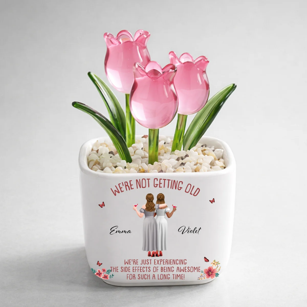 We Are Not Getting Old - Personalized Custom Glass Everlasting Tulips - Image 10