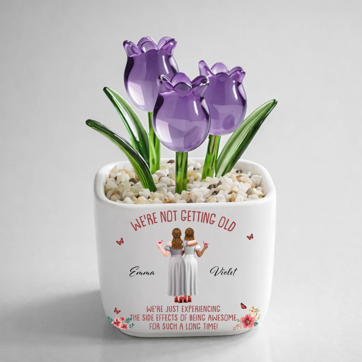 We Are Not Getting Old - Personalized Custom Glass Everlasting Tulips - Image 11