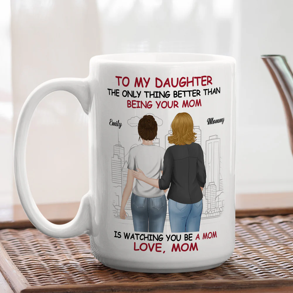 We Are Proud Of You Daughter  - Personalized Custom Coffee Mug - Image 5