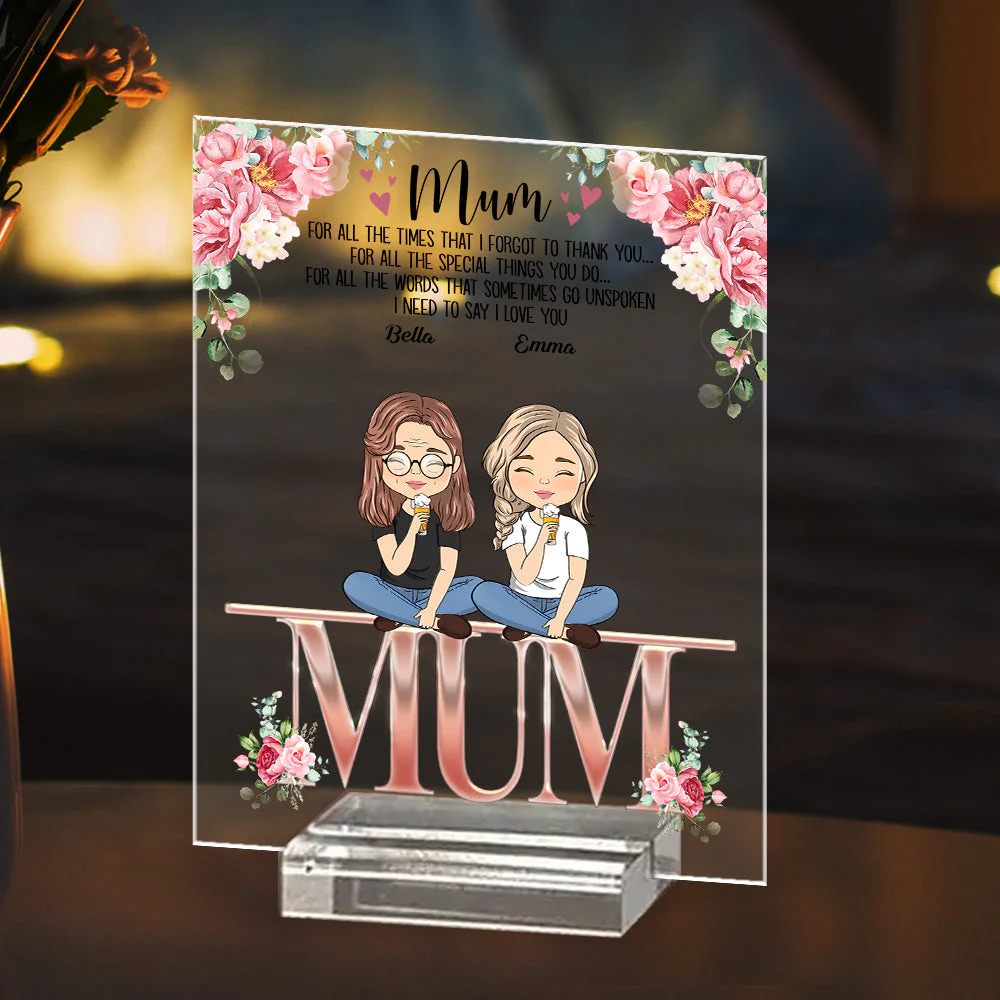 We Need To Say We Love You Mom - Personalized Custom Acrylic Plaque With Base - Image 4