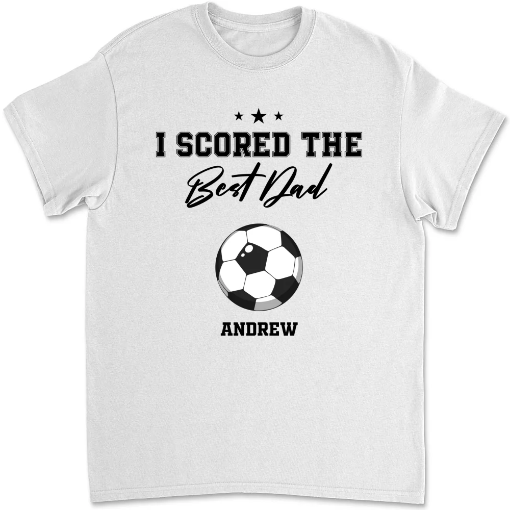 We Scored The Best Dad Grandpa - Personalized Custom Shirt - Image 6