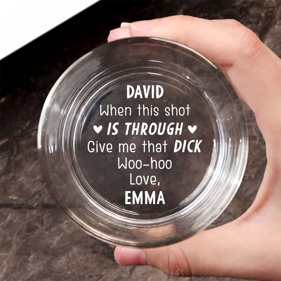 When This Shot Is Through Give Me That D - Personalized Custom Engraved Whiskey Glass - Image 6