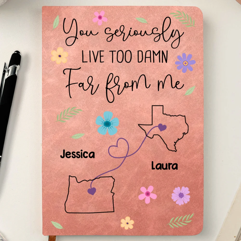 Wish You Lived Much Closer - Personalized Custom Leather Journal - Image 9
