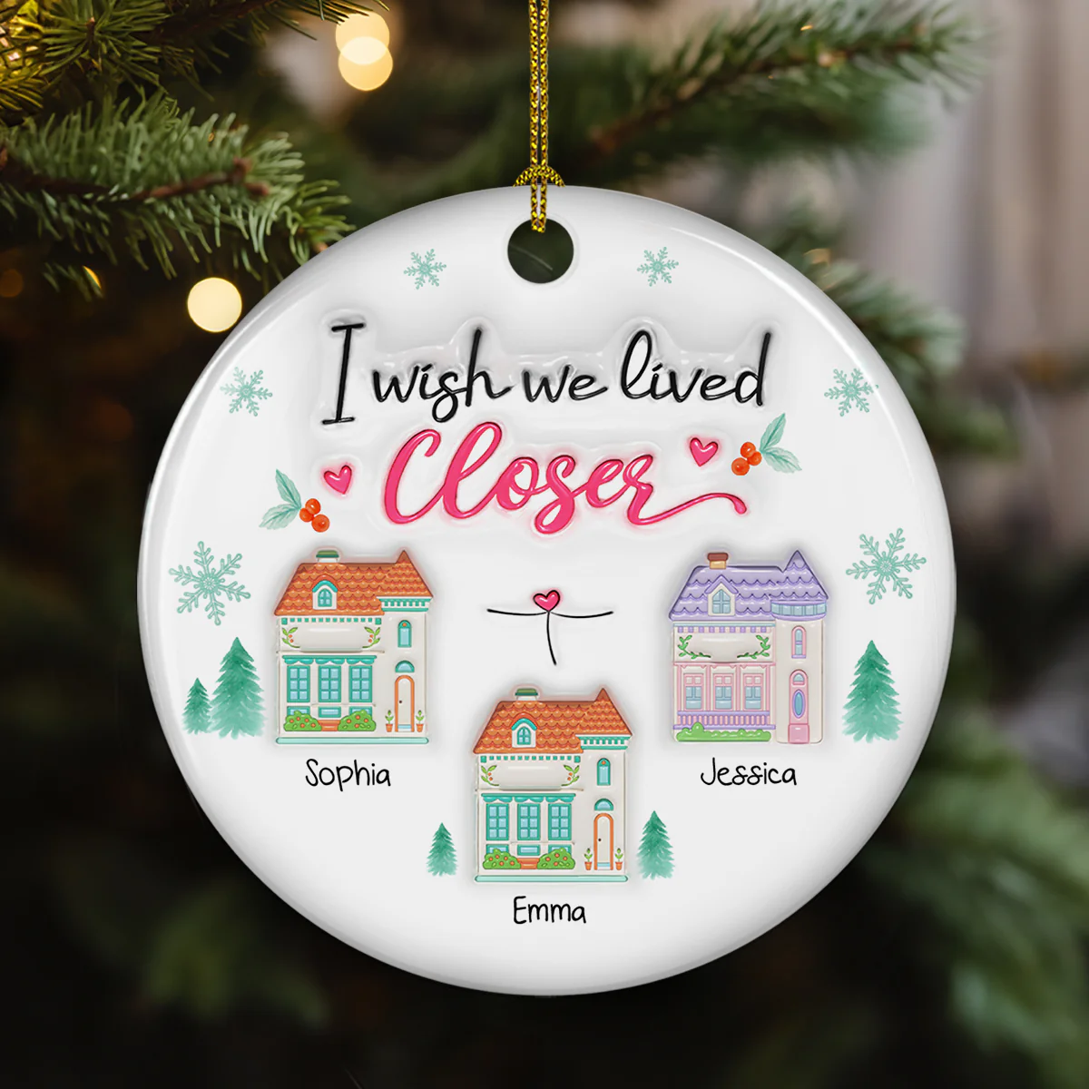 Wish You Lived Next Door 2025 - Personalized Custom 3D Inflated Effect Ceramic Ornament - Image 4