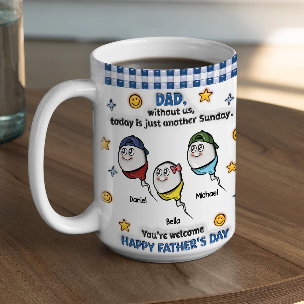 Without Me - Personalized Custom 3D Effect Coffee Mug - Image 10
