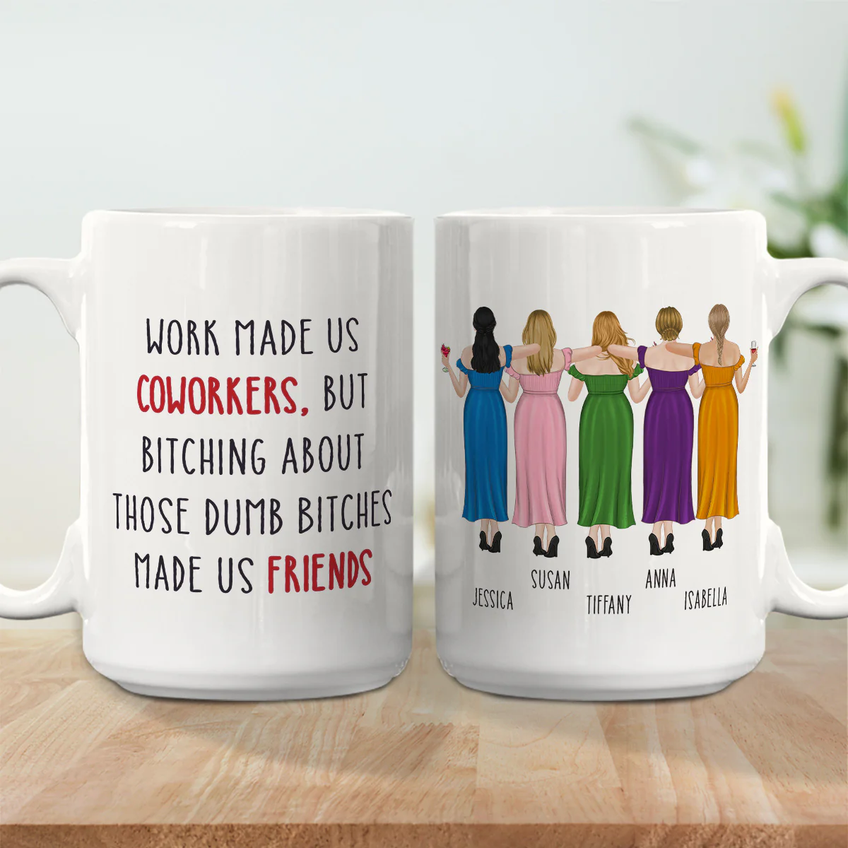 Work Made Us Coworkers - Personalized Custom Coffee Mug - Image 6