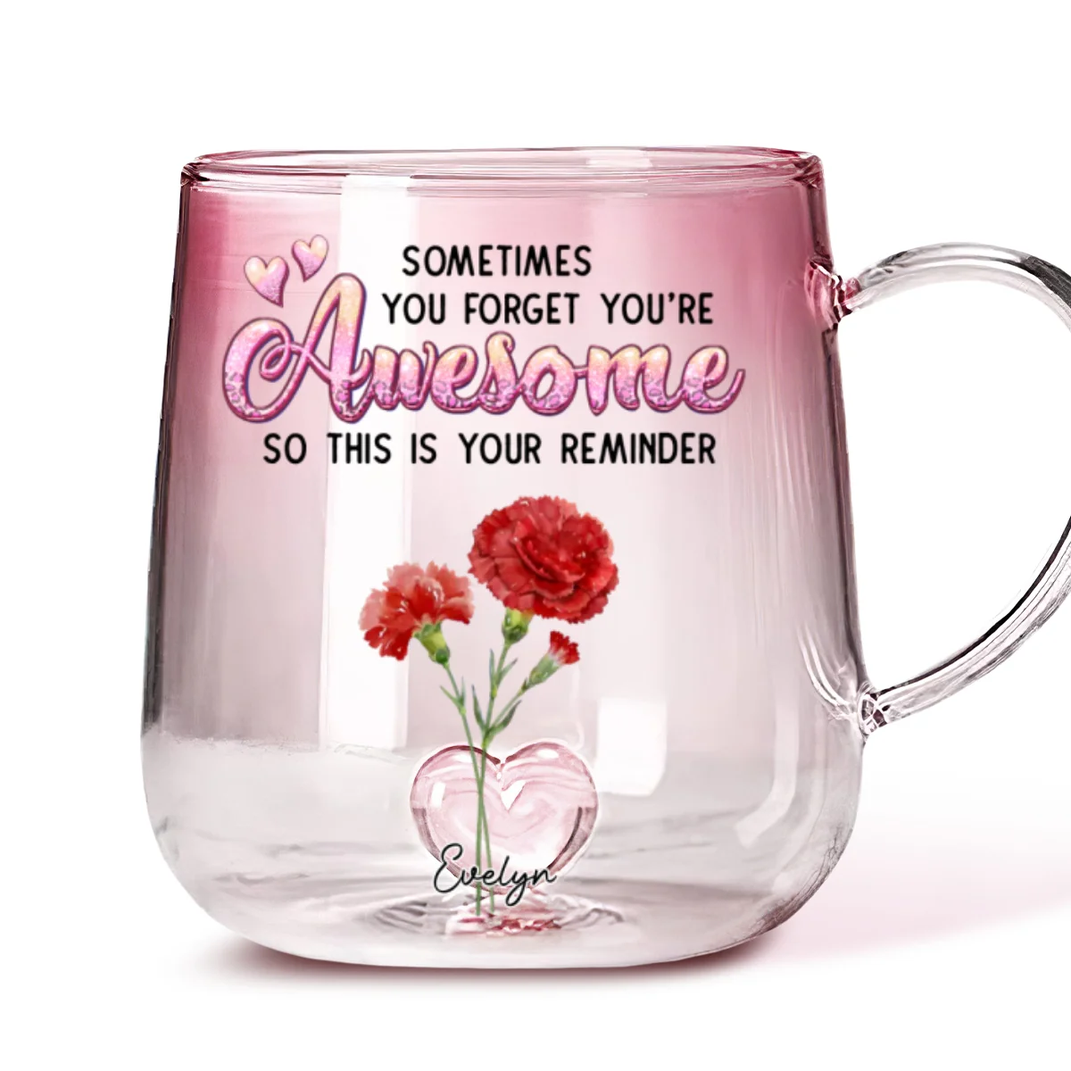 You Are Always Awesome - Personalized Custom Pink Gradient Glass Mug - Image 6