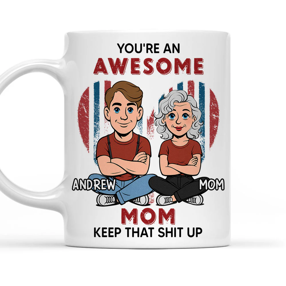 You Are An Awesome - Personalized Custom Coffee Mug