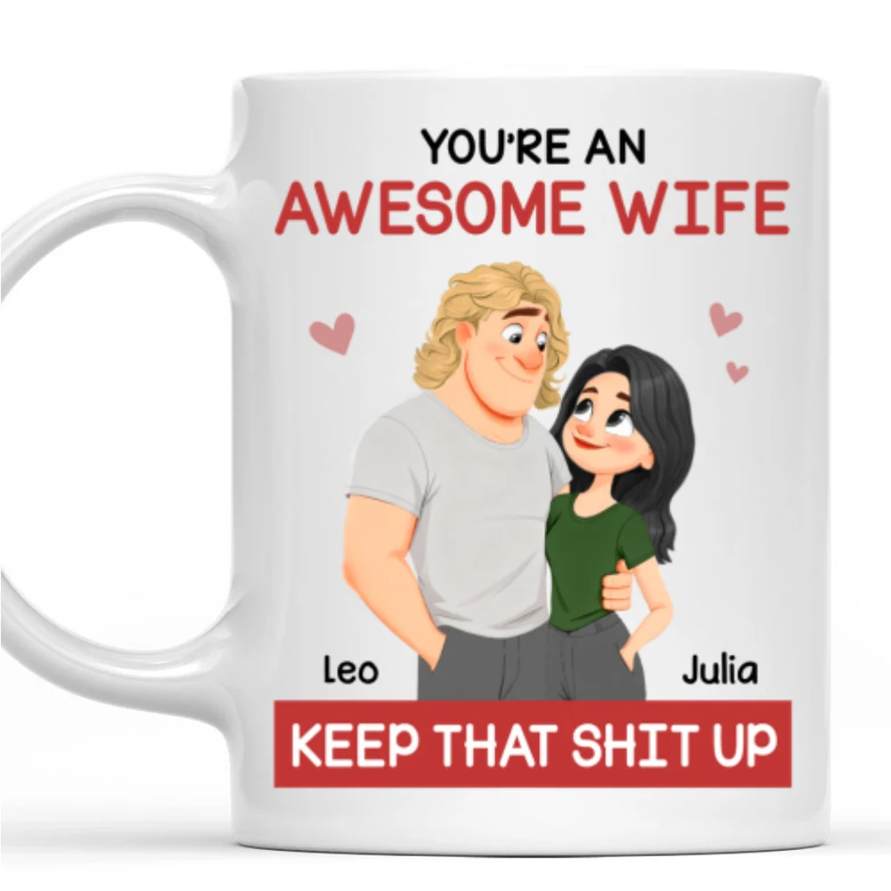 You Are My Awesome Wife - Personalized Custom Coffee Mug - Image 8