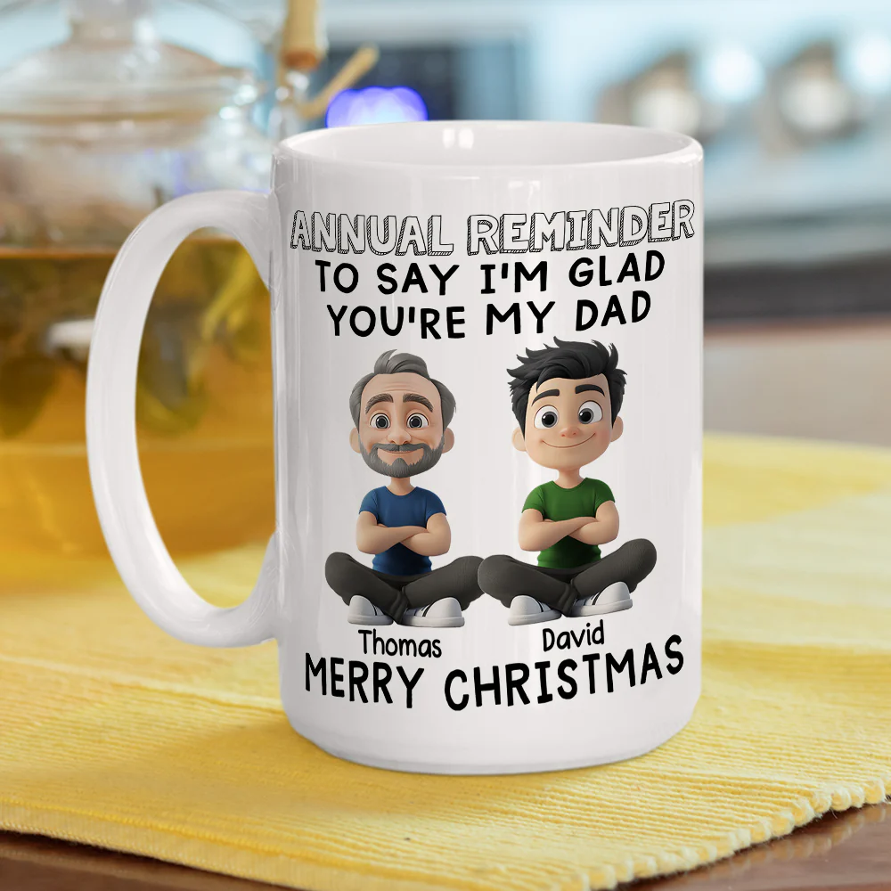 You Are My Dad - Personalized Custom Coffee Mug - Image 4