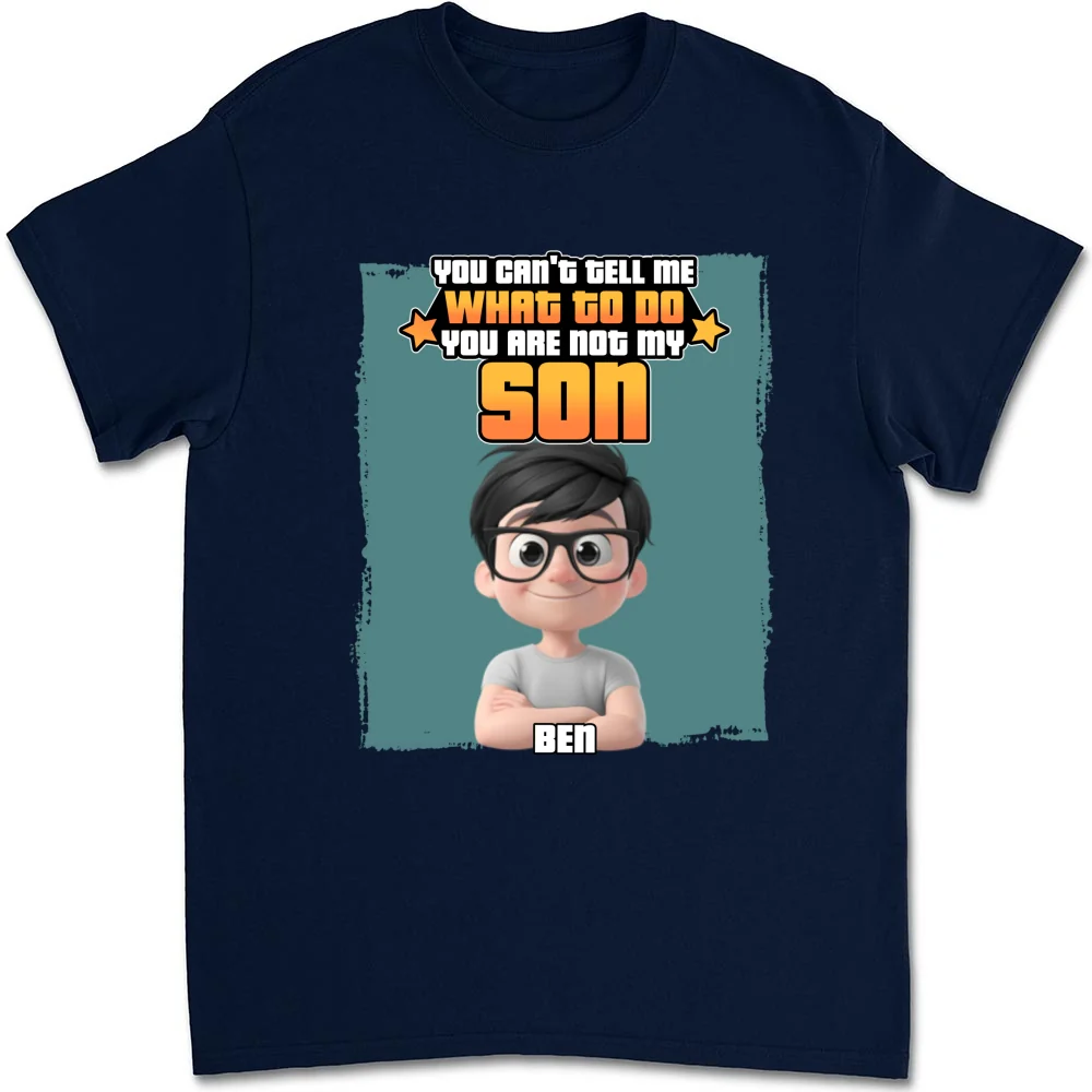 You Are Not My Kid - Personalized Custom Shirt - Image 6