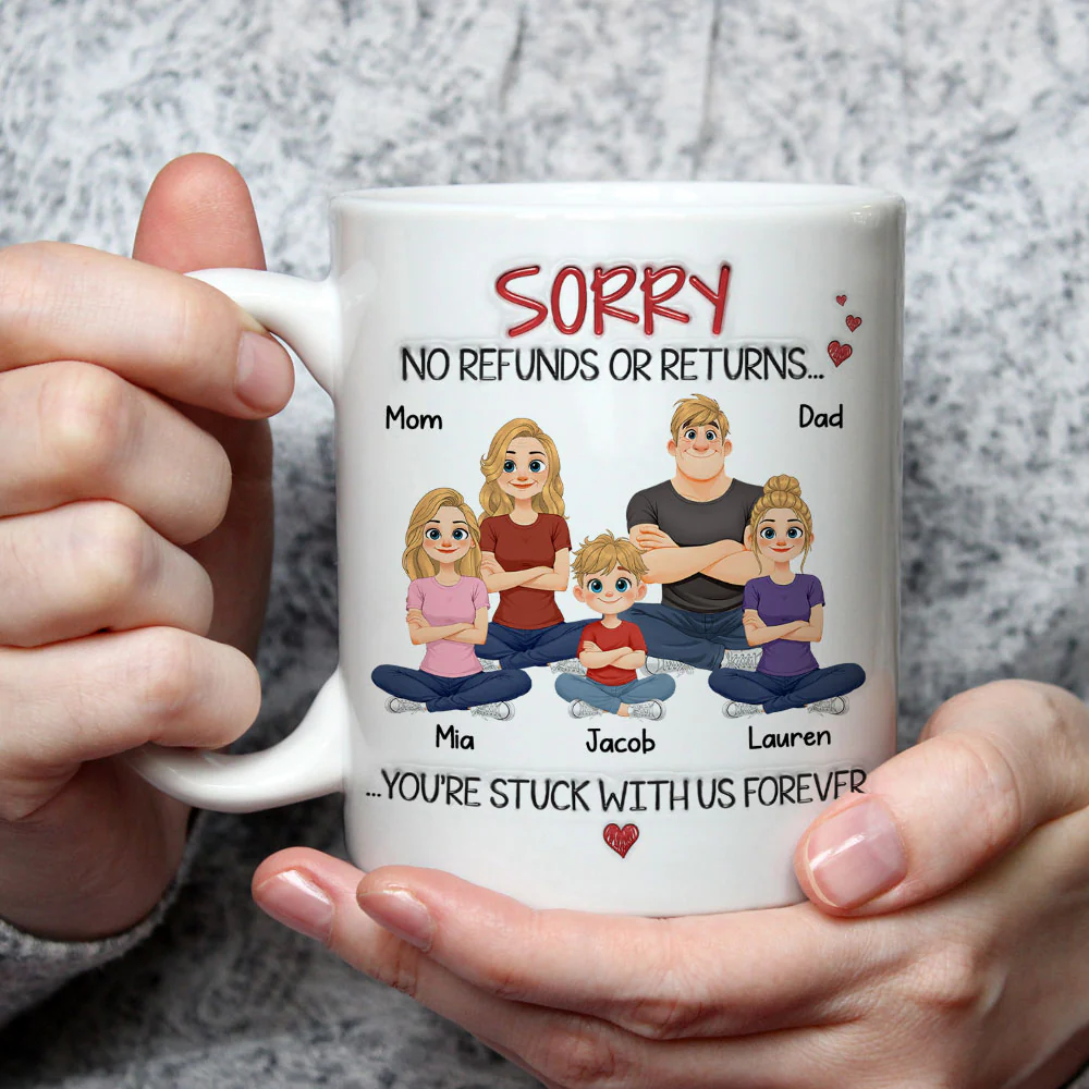 You Are Stuck With Us Forever - Personalized Custom 3D Inflated Effect Coffee Mug - Image 3