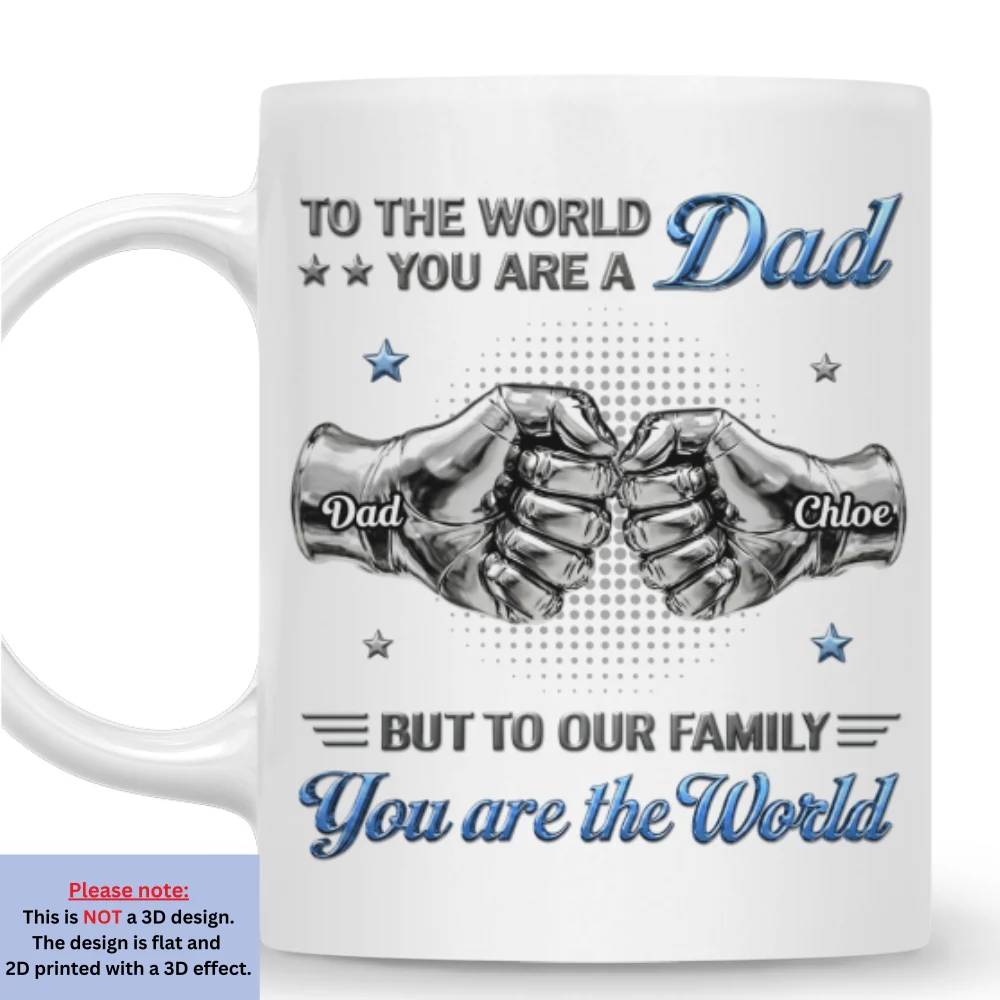 You Are The World To Our Family - Personalized Custom 3D Inflated Effect Mug - Image 7