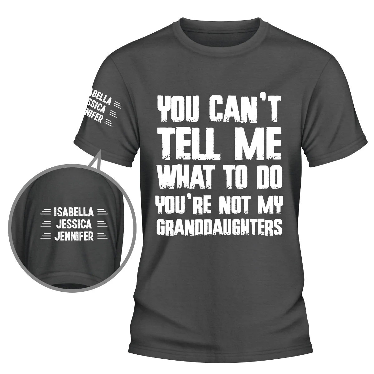You Can Not Tell Me What To Do - Personalized Custom Shirt With Design On Sleeve - Image 2