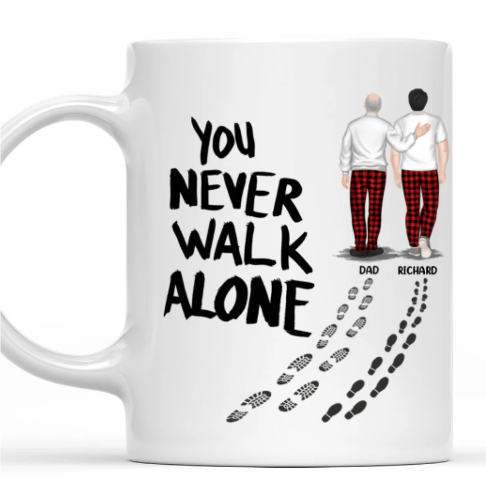 You Never Walk Alone - Personalized Custom Coffee Mug - Image 6