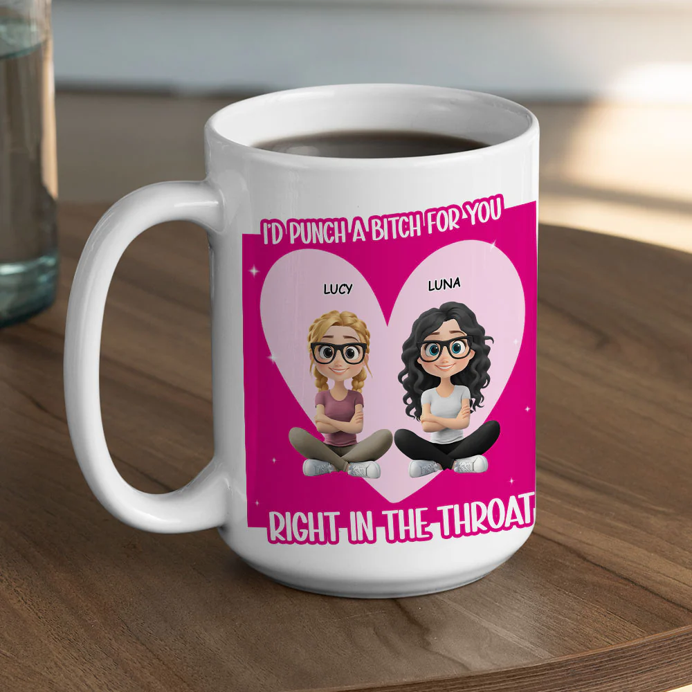 You Will Always Be My Best Friends - Personalized Custom Coffee Mug - Image 10