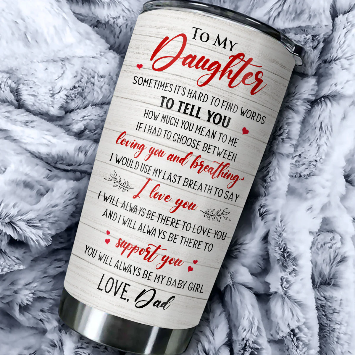 You Will Always Be My Daughter - Personalized Custom Tumbler - Image 2