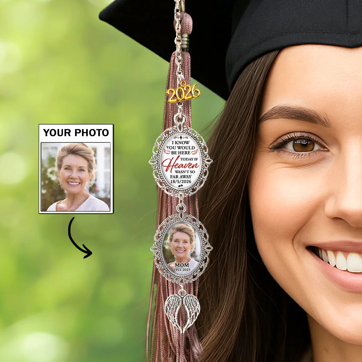 You Would Be Here Today - Personalized Custom Graduation Tassel