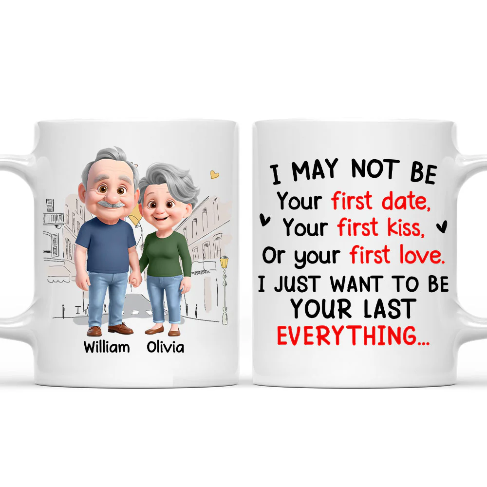 Your Last Everything 2 - Personalized Custom Coffee Mug