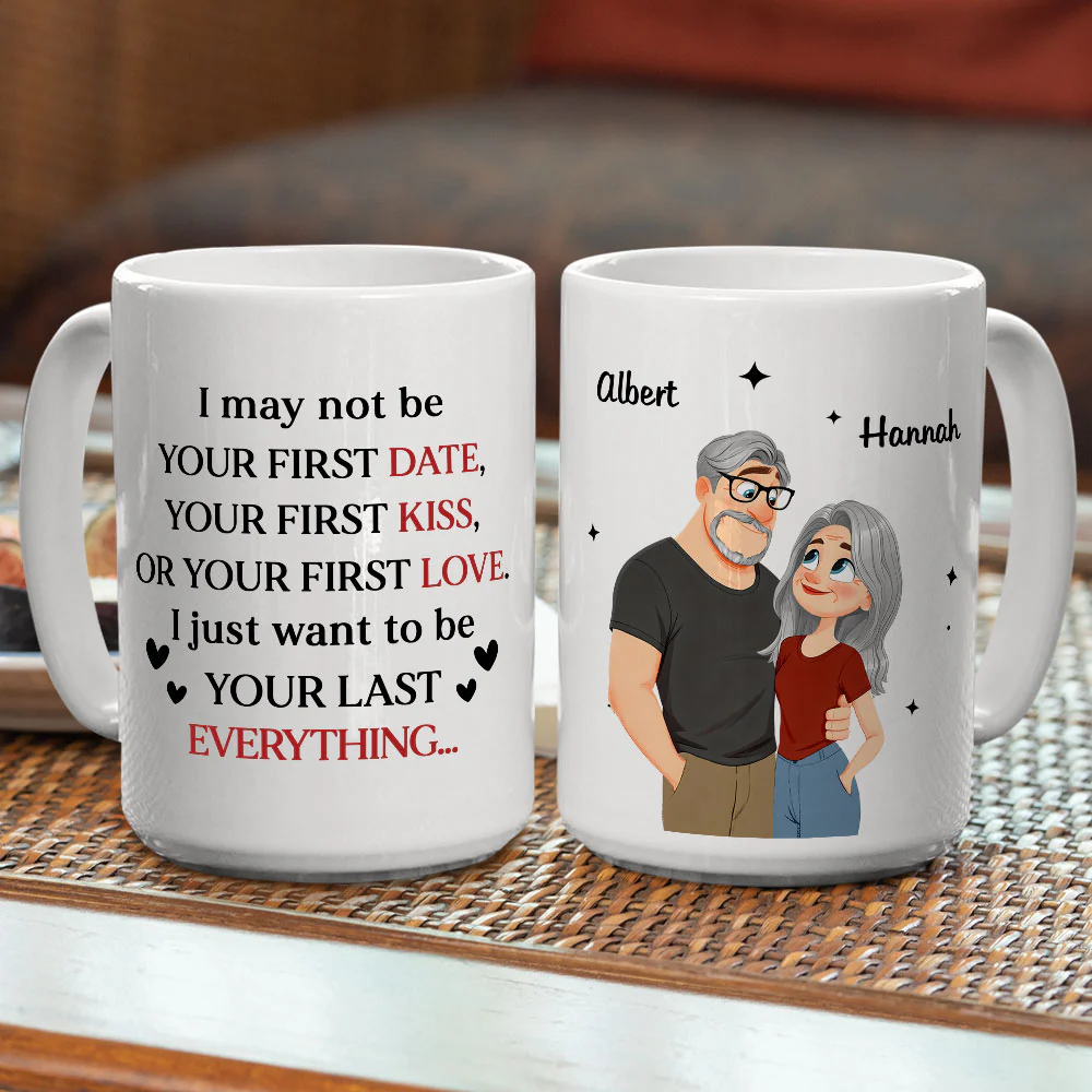 Your Last Everything Ver 2 - Personalized Custom Coffee Mug - Image 6